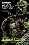 Moore Alan (CON), Bissette Stephen (CON), Totleben John (CON), Delano Jamie (INT), Gaiman Neil (FRW)