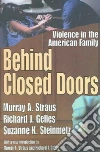Straus Murray A., Gelles Richard J., Steinmetz Suzanne K.