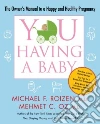 Roizen Michael F. M.D., Oz Mehmet M.D., Spiker Ted (CON), Wynett Craig (CON), Oz Lisa (CON)