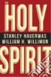 Hauerwas Stanley, Willimon William H.