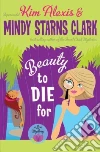 Alexis Kim, Clark Mindy Starns