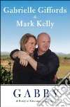 Giffords Gabrielle, Kelly Mark, Zaslow Jeffrey (CON)