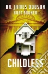 Dobson James Dr., Bruner Kurt