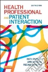 Purtilo Ruth Ph.D., Haddad Amy Ph.D. R.N., Doherty Regina