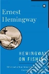 Hemingway Ernest, Lyons Nick (EDT), Hemingway Jack (FRW)