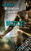 50 Cent, Aaron Relentless