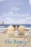 Hilderbrand Elin, McInerney Kathleen (NRT), Bennett Erin (NRT), Zieff Rick (NRT)