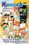 Watts Irene N., Munsch Robert N., Martchenko Michael (ILT)