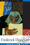 Douglass Frederick, Taylor Yuval (EDT), Foner Philip Sheldon (EDT), Foner Philip Sheldon, Taylor Yuval