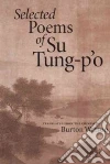 Tung-P'O Su, Watson Burton, Su Shi