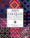 Smucker Janneken, Crews Patricia Cox, Welters Linda, Great Plains Art Collection (COR), People's Place Quilt Museum (CON)
