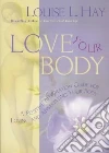 Louise L Hay