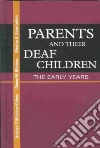 Meadow-Orlans Kathryn P., Mertens Donna M., Sass-Lehrer Marilyn