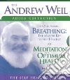Weil Andrew, Kabat-Zinn Jon