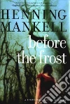 Mankell Henning, Segerberg Ebba
