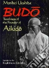 Ueshiba Morihei, Ueshiba Kisshomaru (INT)