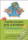 Random Acts of Kindness (EDT), Kushner Harold S. (FRW), Glennon Will (CON)