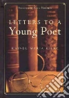 Rilke Rainer Maria, Burnham Joan M. (TRN), Nerburn Kent (FRW), Kappus Franz Xaver