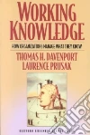 Davenport Thomas H., Prusak Laurence