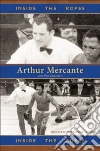 Mercante Arthur, Guarnieri Phil