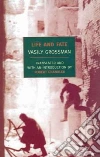Grossman Vasily, Chandler Robert (INT)