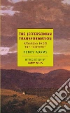 Adams Henry, Wills Garry (INT)
