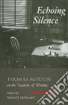 Merton Thomas, Inchausti Robert (EDT)