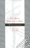 Suzuki Shunryu, Dixon Trudy (EDT), Smith Huston (CON), Baker Richard (INT), Chadwick David (AFT)