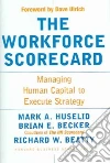 Huselid Mark A., Becker Brian E., Beatty Richard W.
