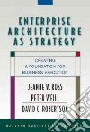 Ross Jeanne W., Weill Peter, Robertson David