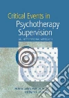 Ladany Nicholas Ph.D., Friedlander Myrna L., Nelson Mary Lee Ph.D.