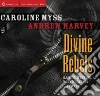 Myss Caroline, Harvey Andrew