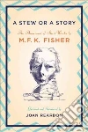 Fisher M. F. K., Reardon Joan (INT)