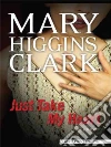 Clark Mary Higgins