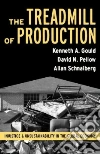 Gould Kenneth A., Pellow David N., Schnaiberg Allan