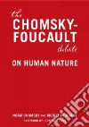 Chomsky Noam, Foucault Michel
