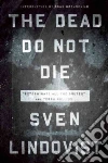 Lindqvist Sven, Tate Joan (TRN), Death Sarah (TRN), Hochschild Adam (INT)