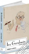Gershwin Ira, Kimball Robert (EDT)