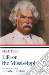Twain Mark, Raban Jonathan (INT)