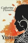 Flowers Catherine