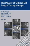 Runge Val M. M.D., Nitz Wolfgang R. Ph.D., Trelles Miguel M.D., Goemer Frank L. Ph.D.