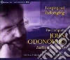 O'Donohue John, Estes Clarissa Pinkola (INT), Whyte David (INT)