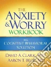 Clark David A. Ph.D., Beck Aaron T. M.D.