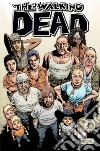 Kirkman Robert, Adlard Charlie (ILT), Rathburn Cliff (CON), Wooton Rus (CON)