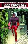 Berman Dan, Oeming Mike, Broglia John (ILT)