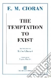 Cioran E. M., Howard Richard (TRN), Sontag Susan (INT), Thacker Eugene (FRW)