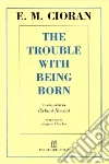 Cioran E. M., Howard Richard (TRN), Thacker Eugene (FRW)