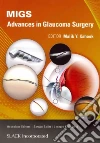Kahook Malik Y. M.D. (EDT), Salim Sarwat M.D. (EDT), Seibold Leonard K. M.D (EDT), Ahmed Iqbal Ike M.D.