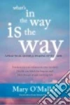 O'Malley Mary, Walsch Neale Donald (FRW)
