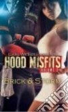 Brick, Storm